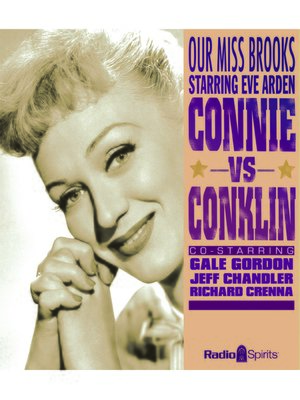 cover image of Our Miss Brooks: Connie vs. Conklin